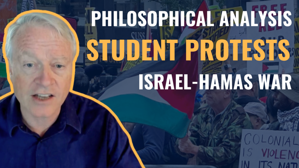 Steve McIntosh on Student Protests of the Israel-Hamas War